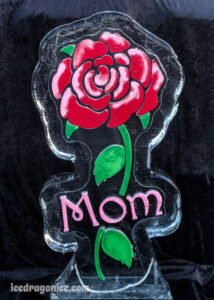 red rose with "Mom" ice sculpture by ice dragon ice sculptures
